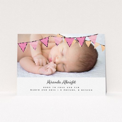 Birth Announcement Card Design - "Pink Bunting" A birth announcement card design named "Pink Bunting". It is an A6 card in a landscape orientation. It is a photographic birth announcement card with room for 1 photo. "Pink Bunting" is available as a flat card, with tones of pink and white.