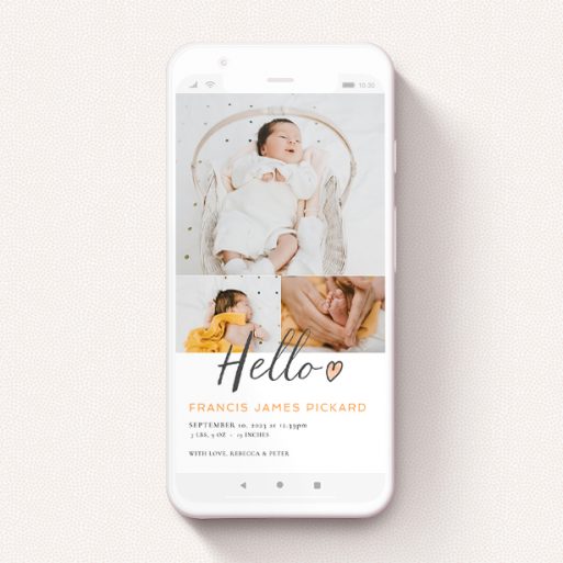 Birth Announcement For Whatsapp Design - "Handwritten Hello" A birth announcement for whatsapp design titled "Handwritten Hello". It is a smartphone screen sized announcement in a portrait orientation. It is a photographic birth announcement for whatsapp with room for 3 photos. "Handwritten Hello" is available as a flat announcement, with tones of white and orange.
