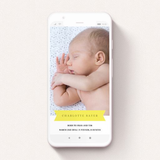 Birth Announcement For Whatsapp Design - "Yellow Banner" A birth announcement for whatsapp design titled "Yellow Banner". It is a smartphone screen sized announcement in a portrait orientation. It is a photographic birth announcement for whatsapp with room for 1 photo. "Yellow Banner" is available as a flat announcement, with tones of yellow and white.