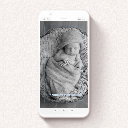 Digital Baby Announcement Design - "Over Photo Frame - Boy" A digital baby announcement named "Over Photo Frame - Boy". It is a smartphone screen sized announcement in a portrait orientation. It is a photographic digital baby announcement with room for 1 photo. "Over Photo Frame - Boy" is available as a flat announcement, with mainly blue colouring.