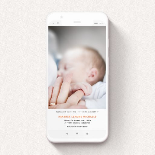 Digital Christening Invite Design - "Bold Orange" A digital christening invite design called "Bold Orange". It is a smartphone screen sized invite in a portrait orientation. It is a photographic digital christening invite with room for 1 photo. "Bold Orange" is available as a flat invite, with mainly orange colouring.