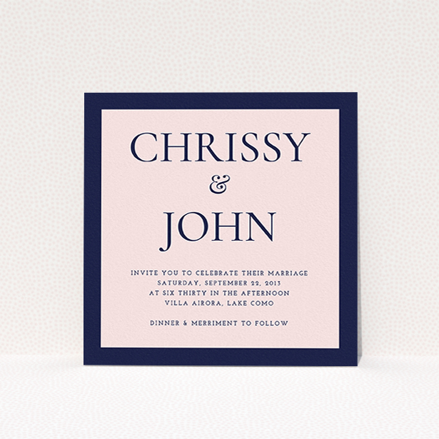 A personalised wedding invitation called "Front and centre". It is a square (148mm x 148mm) invite in a square orientation. "Front and centre" is available as a flat invite, with tones of navy blue and pink.
