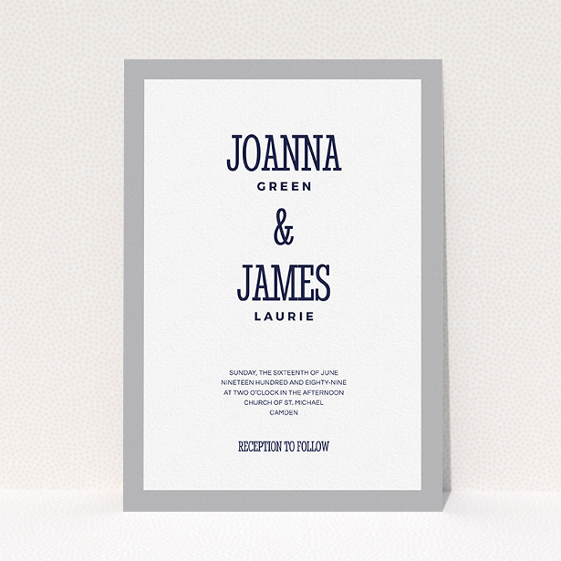 A wedding invite card called "Bold border". It is an A5 invite in a portrait orientation. "Bold border" is available as a flat invite, with tones of grey and white.