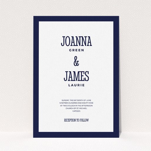 Personalised Wedding Invitation - Bold Border (Navy Blue) A wedding invite card template titled "Bold border". It is an A5 invite in a portrait orientation. "Bold border" is available as a flat invite, with tones of navy blue and white.