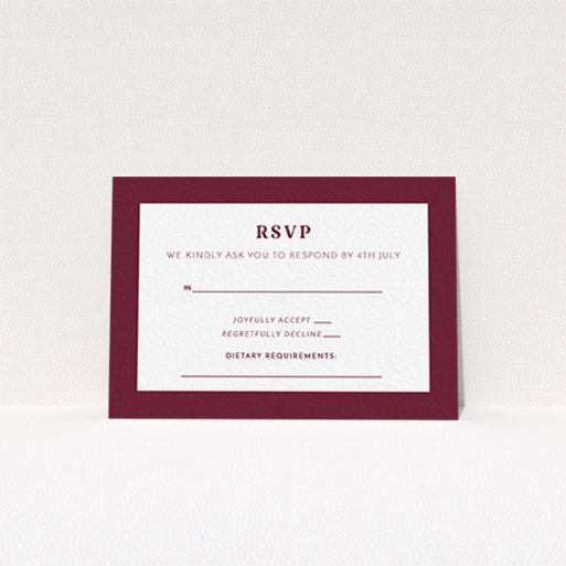 Wedding Rsvp Card - Bold Border (Maroon) A wedding response card design called "Bold border". It is an A7 card in a landscape orientation. "Bold border" is available as a flat card, with tones of burgundy and white.