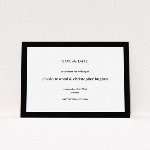Wedding Save The Date Card - Laydown Simple (Black) A wedding save the date card design titled "Laydown simple". It is an A6 card in a landscape orientation. "Laydown simple" is available as a flat card, with tones of black and white.